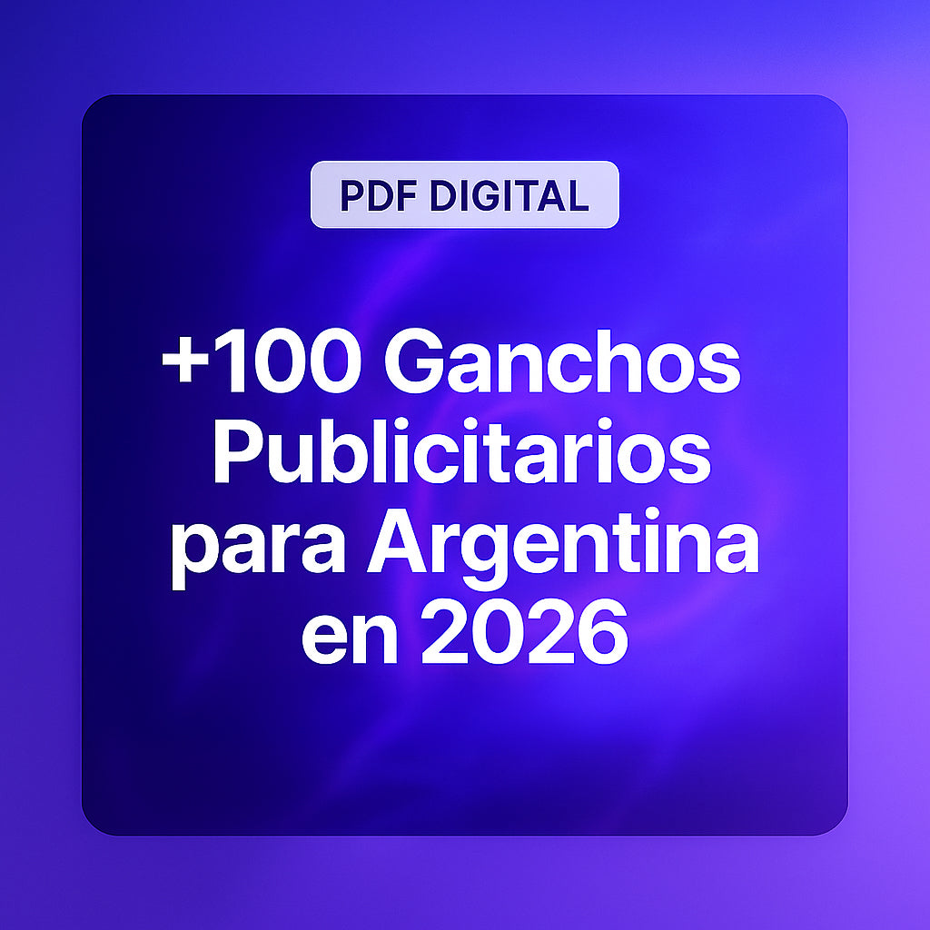 +100 Ganchos Publicitarios probados en Argentina (2026)